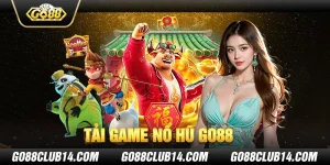 Tải Game Nổ Hũ Go88 - Trải Nghiệm Giải Trí Hấp Dẫn