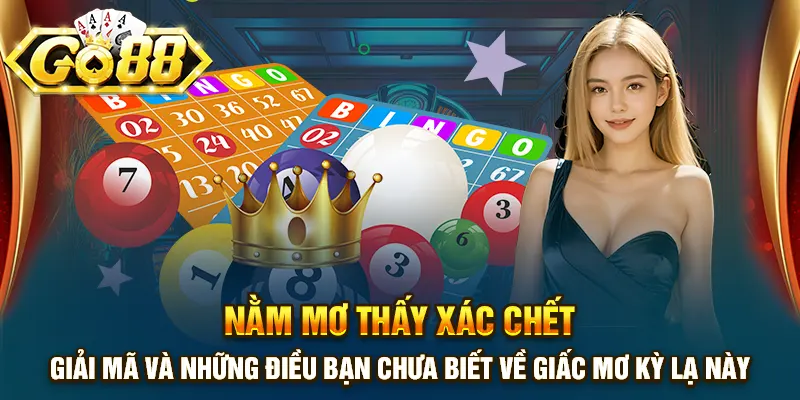 Nằm mơ thấy xác chết: Giải mã và những điều bạn chưa biết về giấc mơ kỳ lạ này