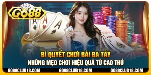 Bí quyết chơi bài Ba Tây: Những mẹo chơi hiệu quả từ cao thủ